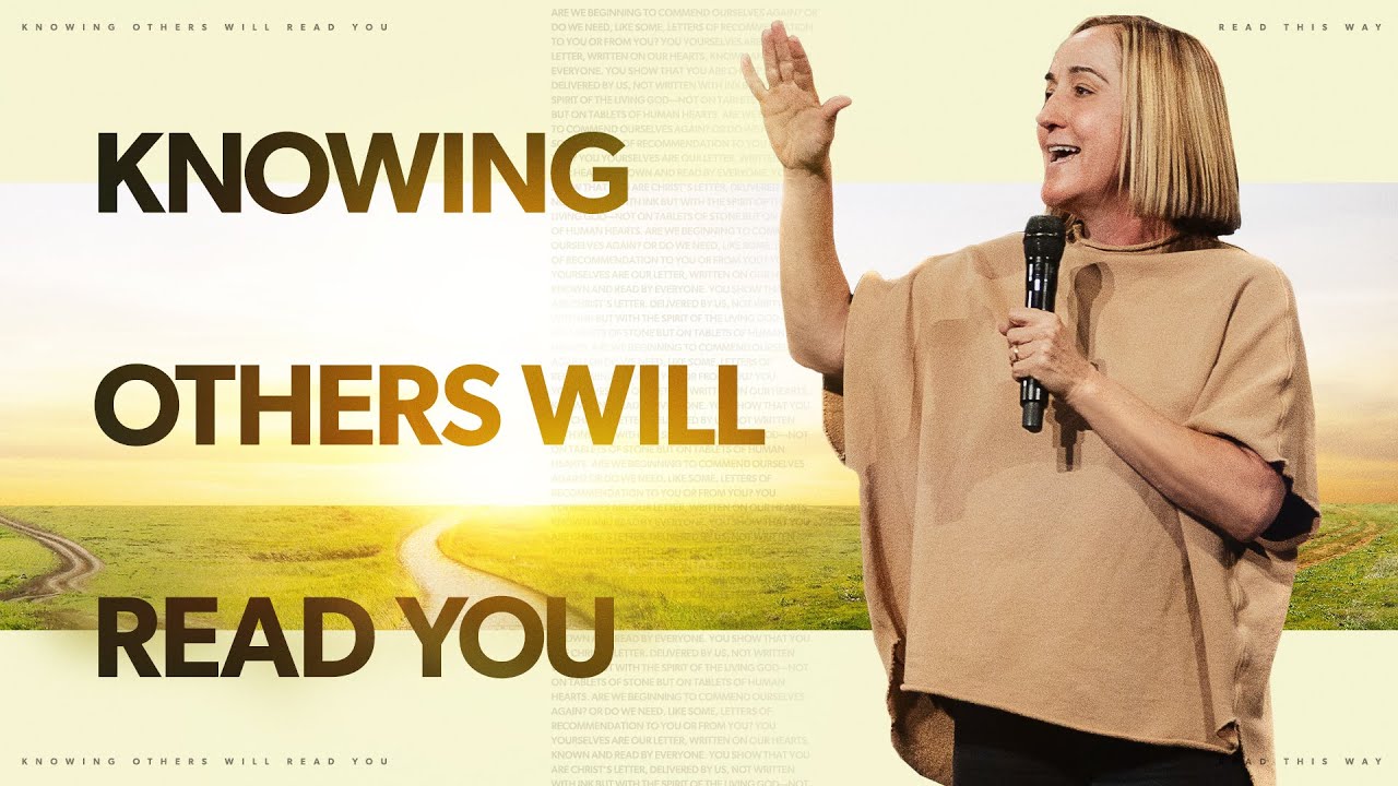 Knowing Others Will Read You - Christine Caine | Mariners Church