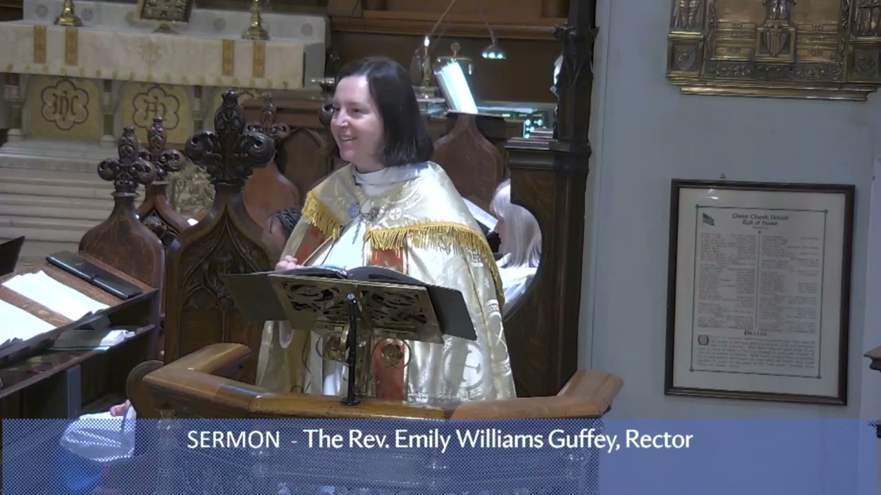 Christ Church Detroit - Sermon - 11/24/24 - Christ the King