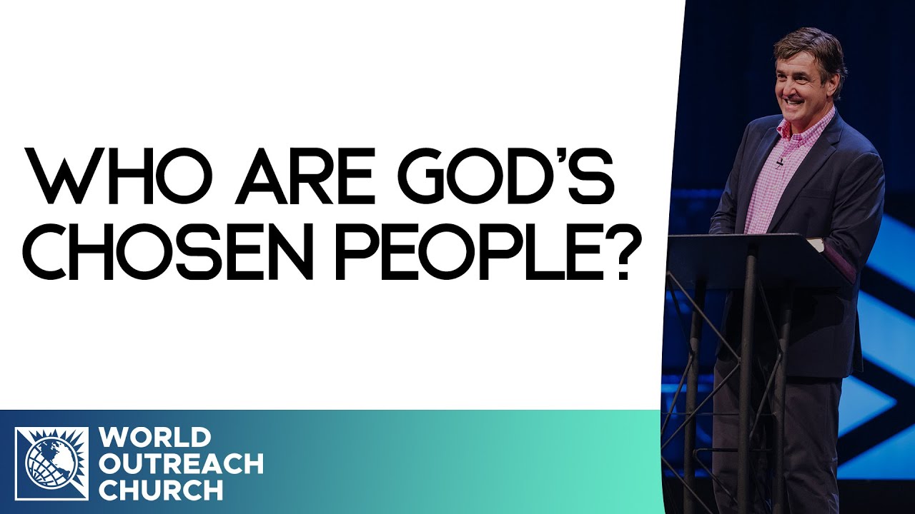 Who Are God's Chosen People? • Pastor Allen Jackson