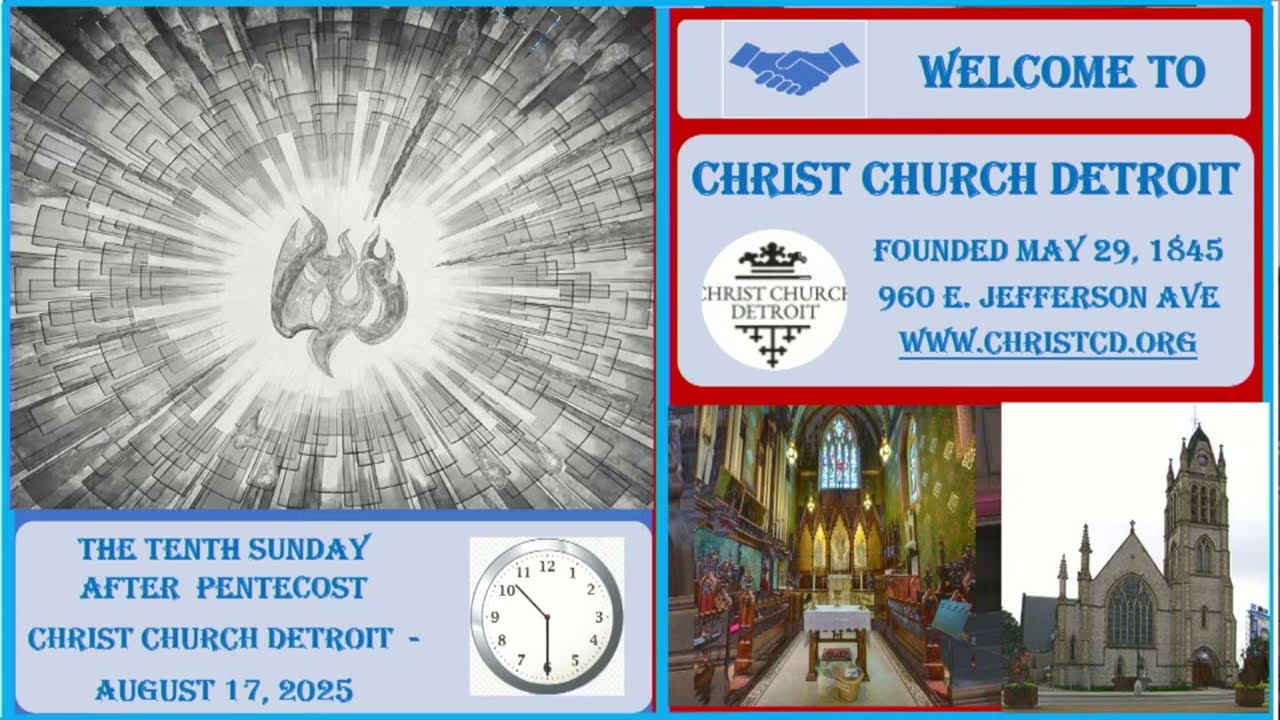 Christ Church Detroit - 10:30 Service of Holy Eucharist with Music - 8/17/2025