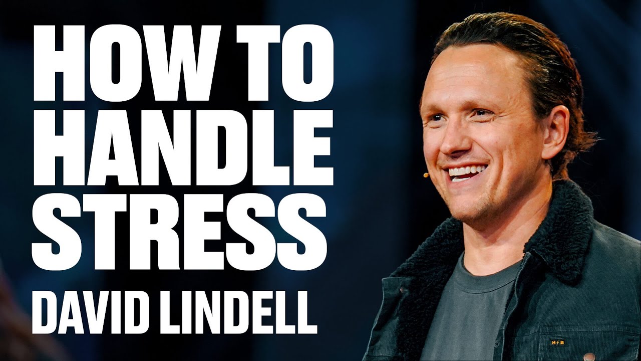 How to Handle Stress | David Lindell | James River Church