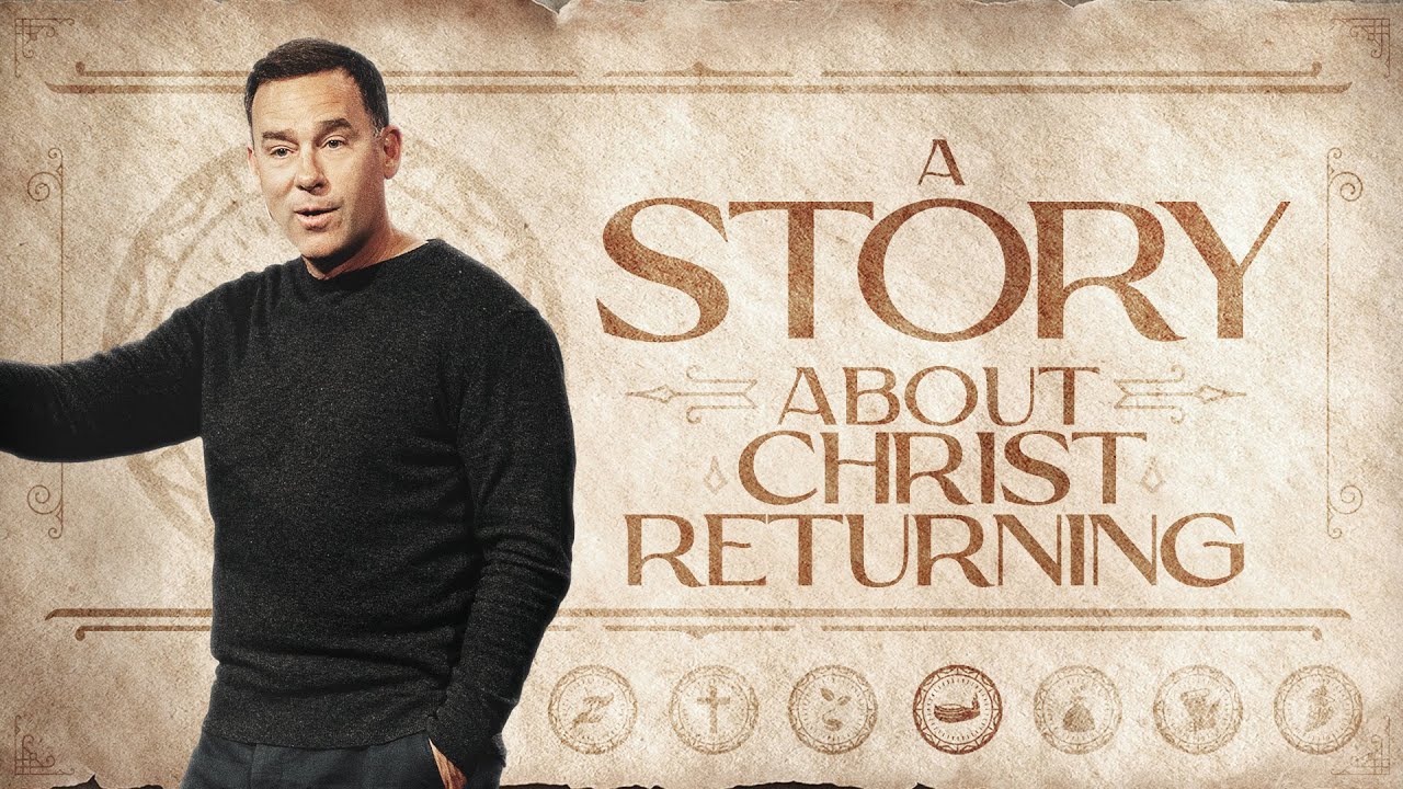 A Story About Christ Returning - Eric Geiger | Mariners Church