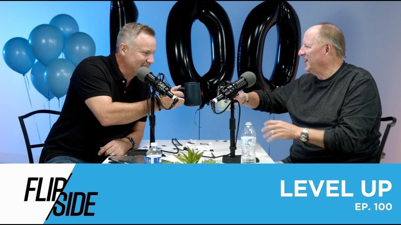 THE FLIP/SIDE - EPISODE 100: Level Up!