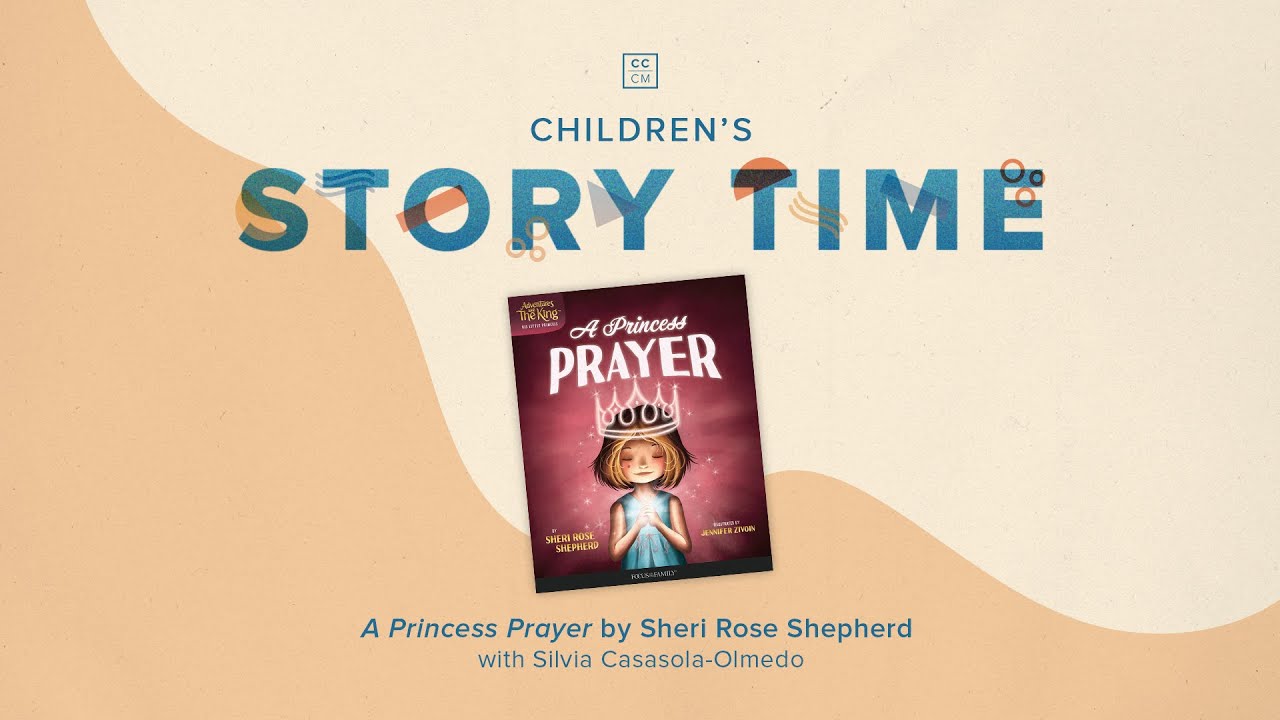 Story Time: A Princess Prayer