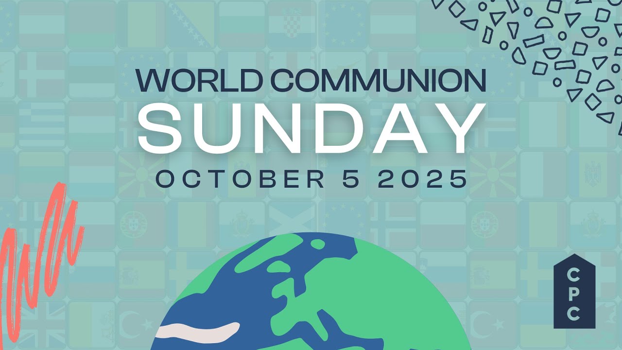 October 5, 2025 @ 9:00am CT - World Communion Sunday - Contemporary Worship