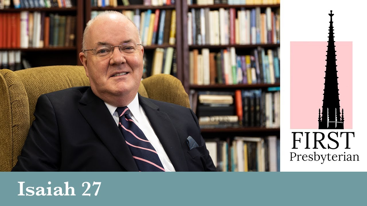 Daily Devotional #291 - Isaiah 27
