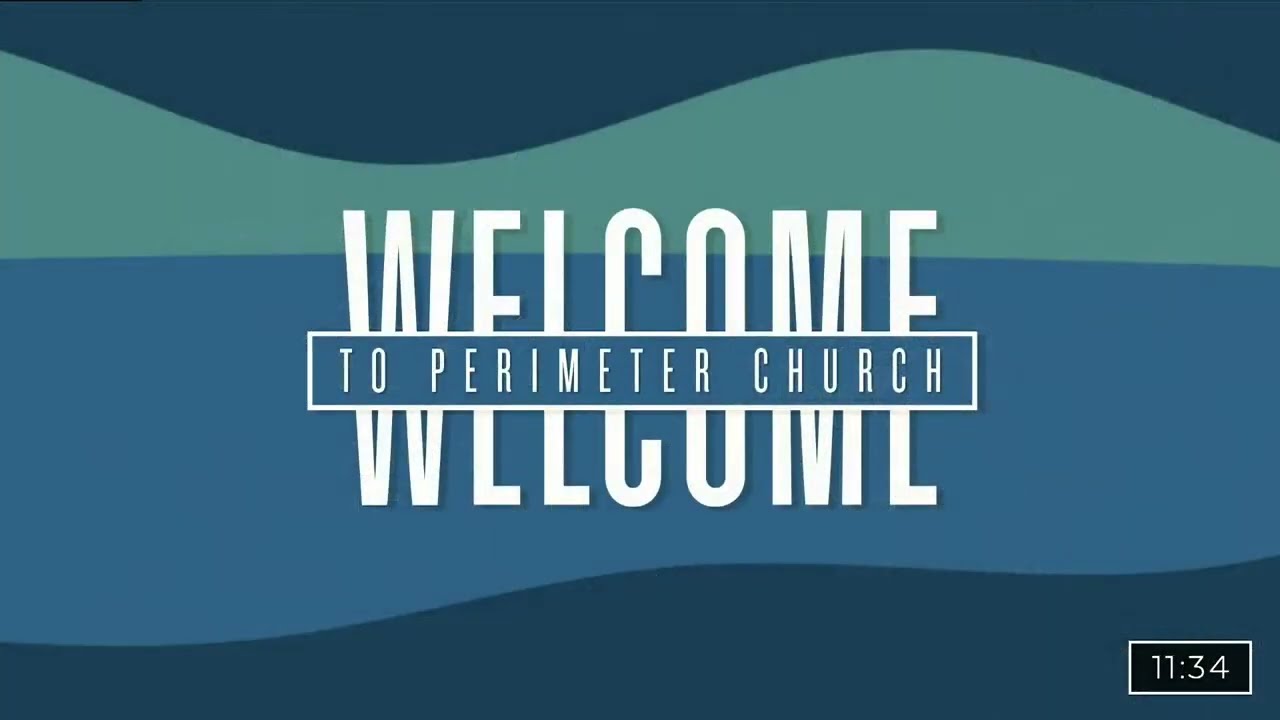 Perimeter Church - September 18, 2022 at 10:45 am