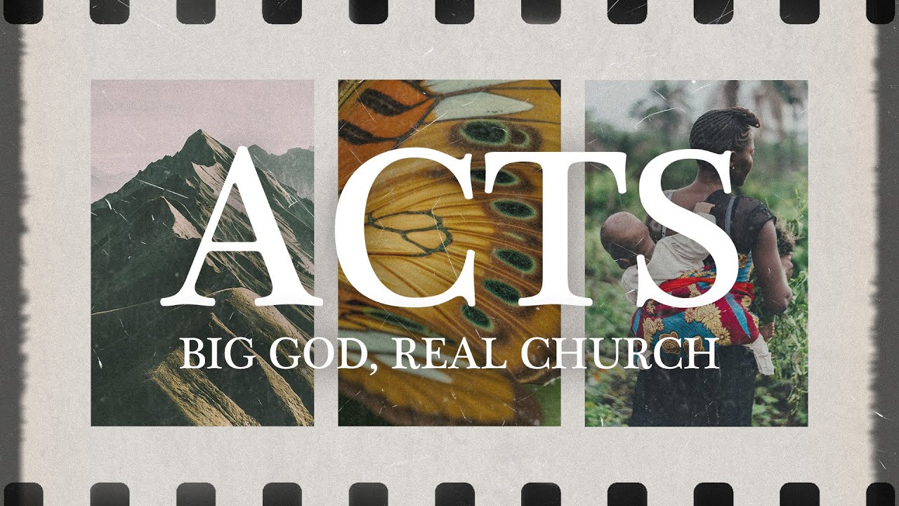 Acts 21-23: Big God, Real Church | Capture the Moment | Richard Foth | Timberline Church