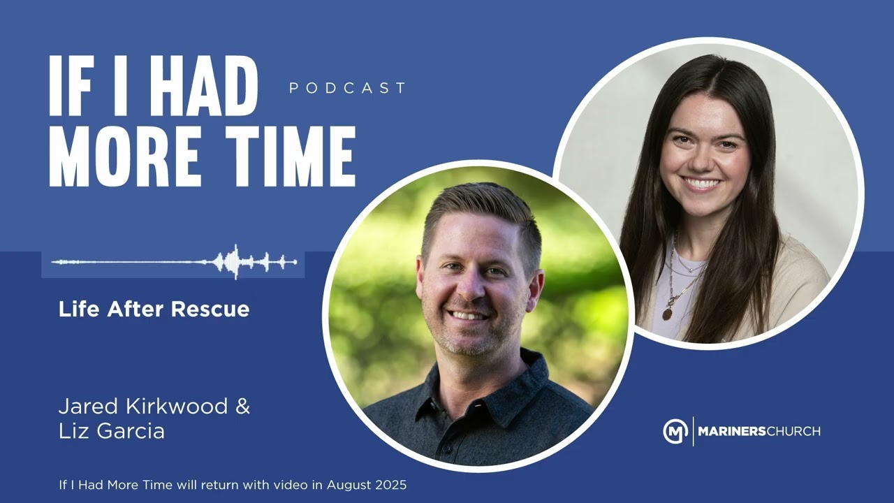 If I Had More Time | Life After Rescue