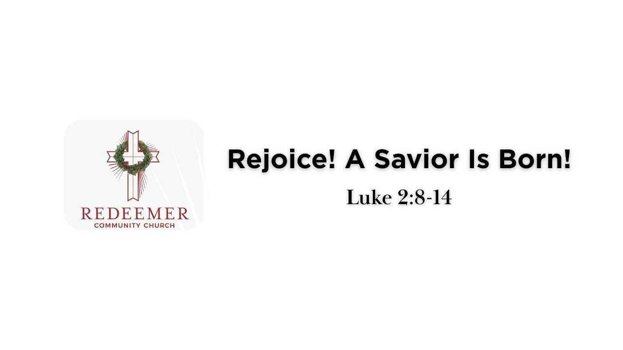 Rejoice! A Savior is Born