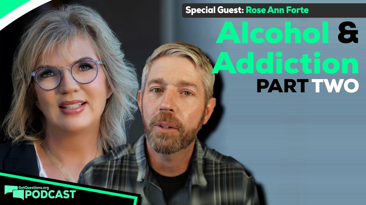 How can a Christian overcome an addiction to alcohol? With Rose Ann Forte - Podcast Episode 248
