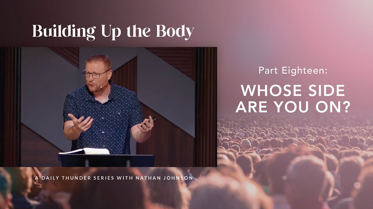Whose Side Are You On? (Ephesians 5:7–8) // Building Up the Body 18 (Nathan Johnson)