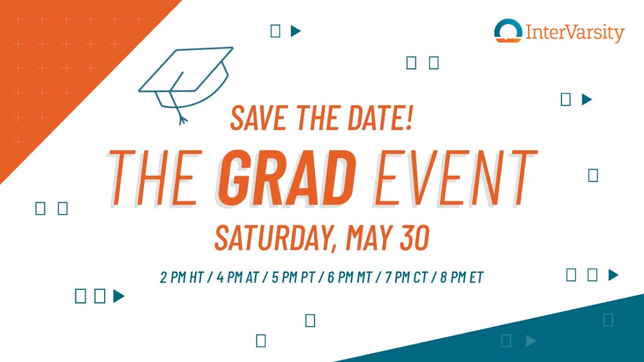 The Grad Event  |  InterVarsity