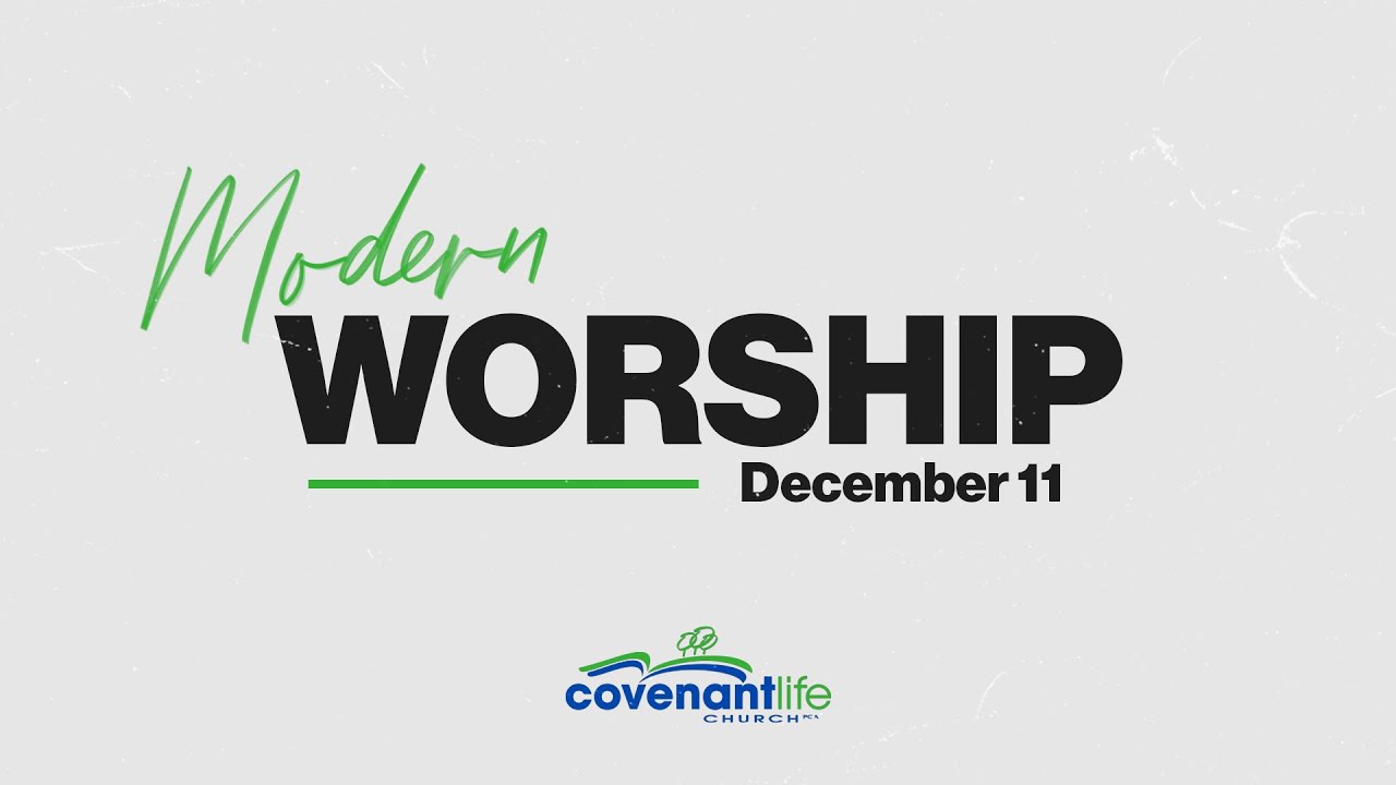 Modern Worship, December 11th