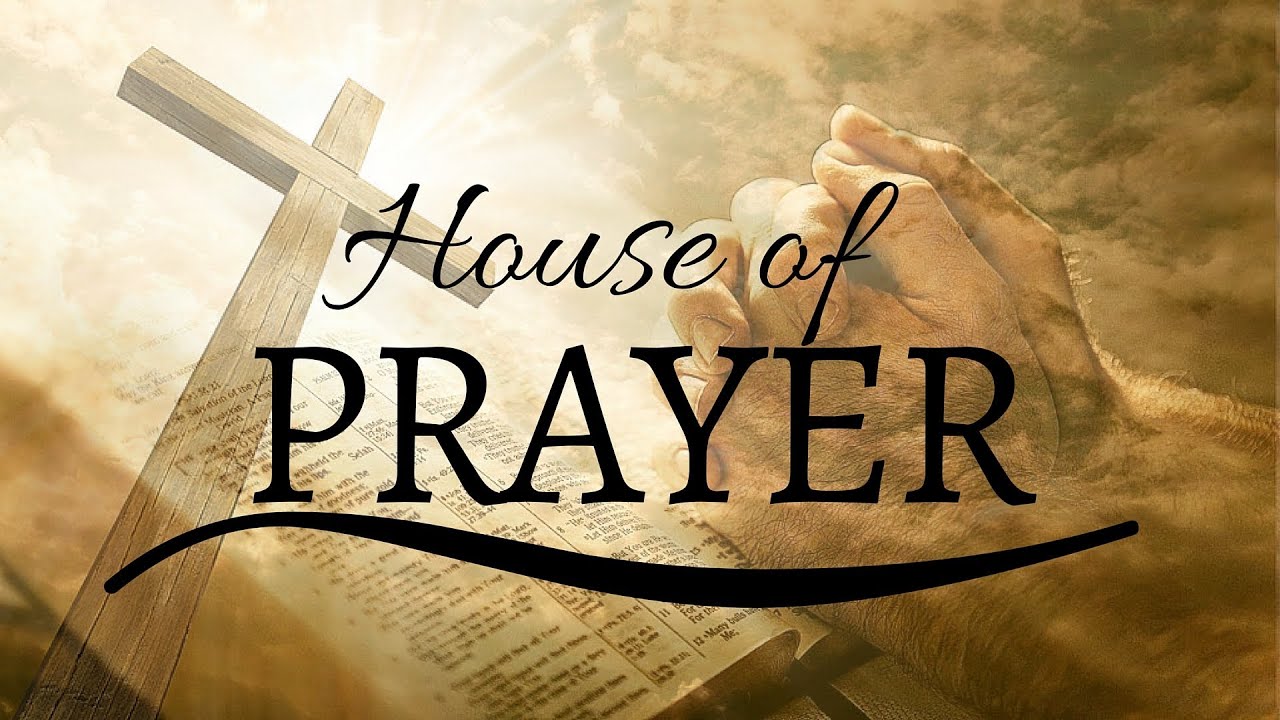 House of Prayer