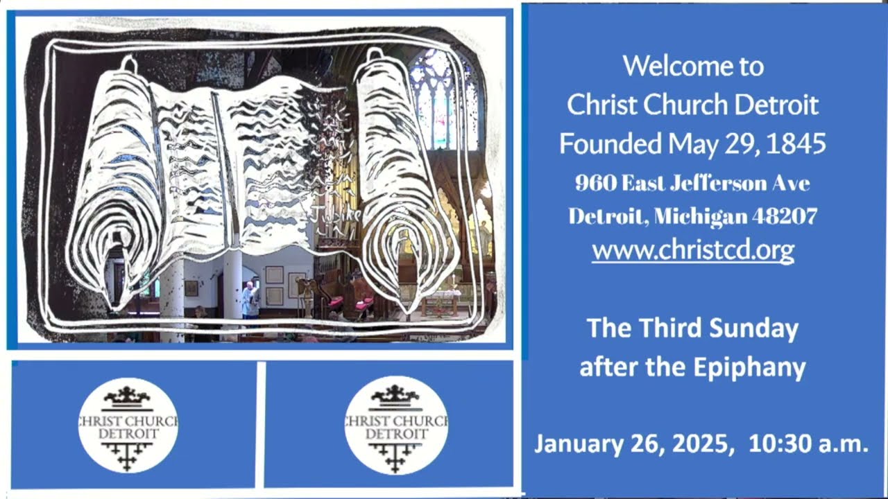 Christ Church Detroit - 10:30 Choral Eucharist - 1/26/25