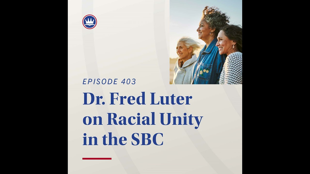 Dr. Fred Luter on racial unity in the SBC