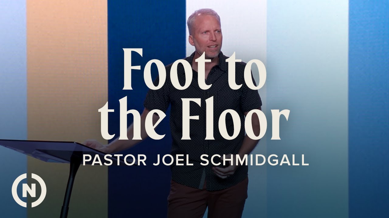 Intentional:  Foot to the Floor Intention - Pastor Joel Schmidgall