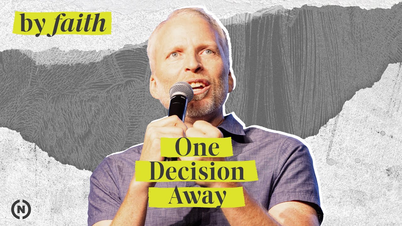 One Decision Away - Pastor Joel Schmidgall
