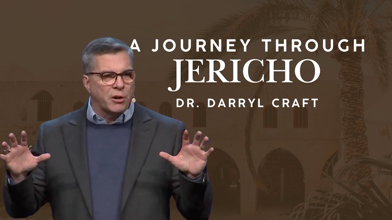 A Journey Through Jericho | Dr. Darryl Craft | January 12, 2025
