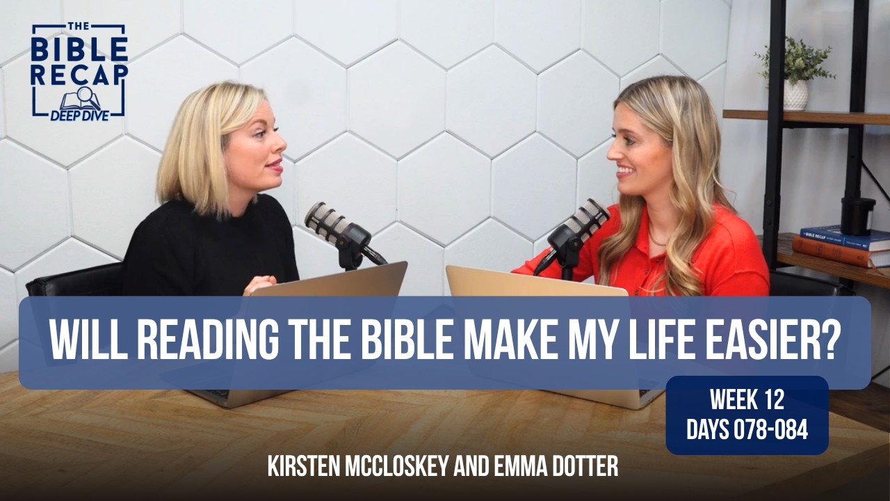 Week 12 (Days 078-084): Will reading the Bible make my life easier?