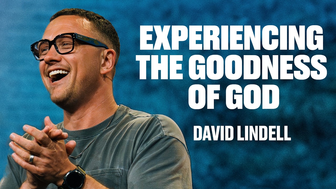 Experiencing The Goodness of God | Prayer Meeting | David Lindell