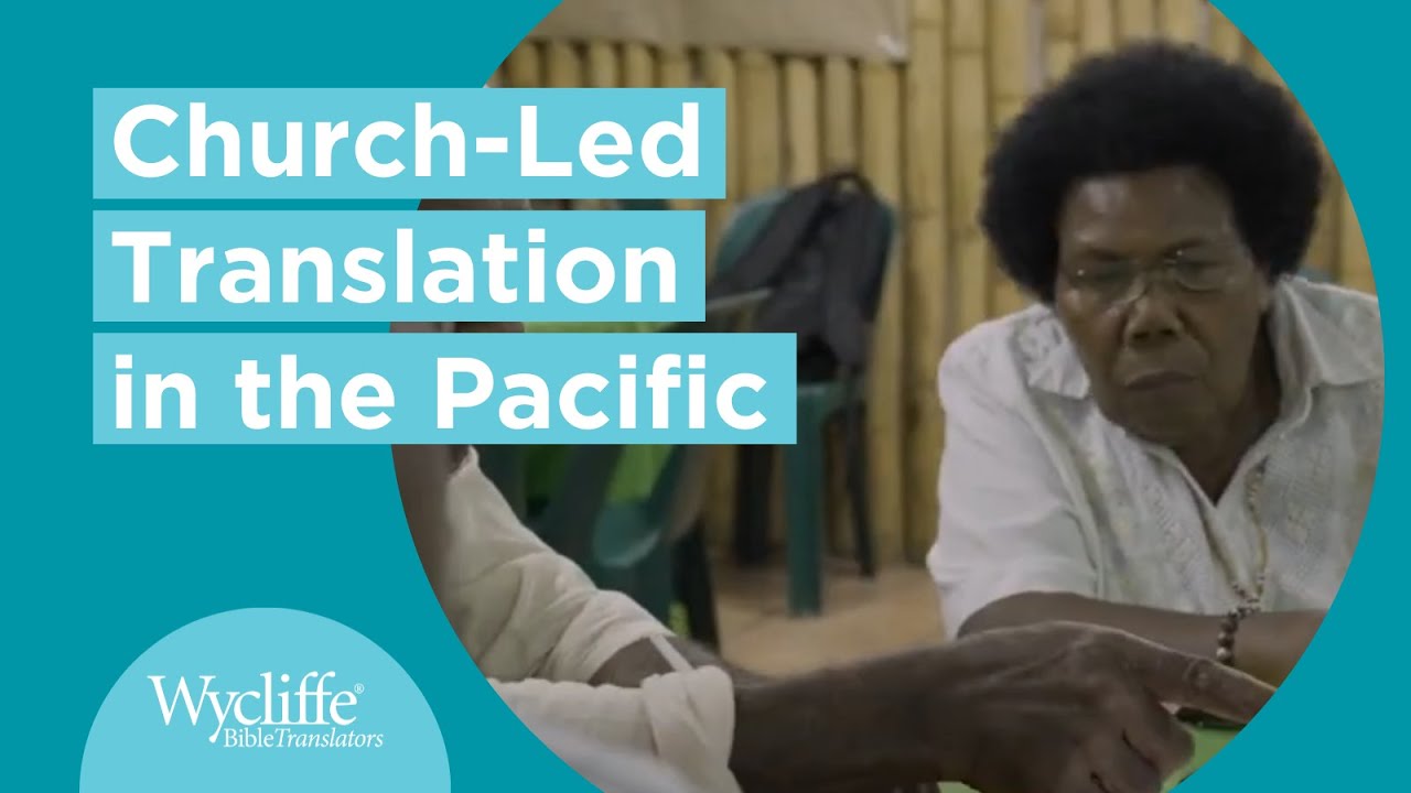 Church-Led Bible Translation in the Pacific: A Movement Reaching the Solomon Islands