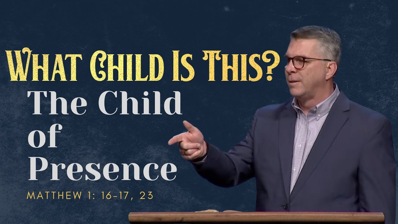 What Child Is This | "A Child of Presence” | Dr. Darryl Craft | December 15, 2024