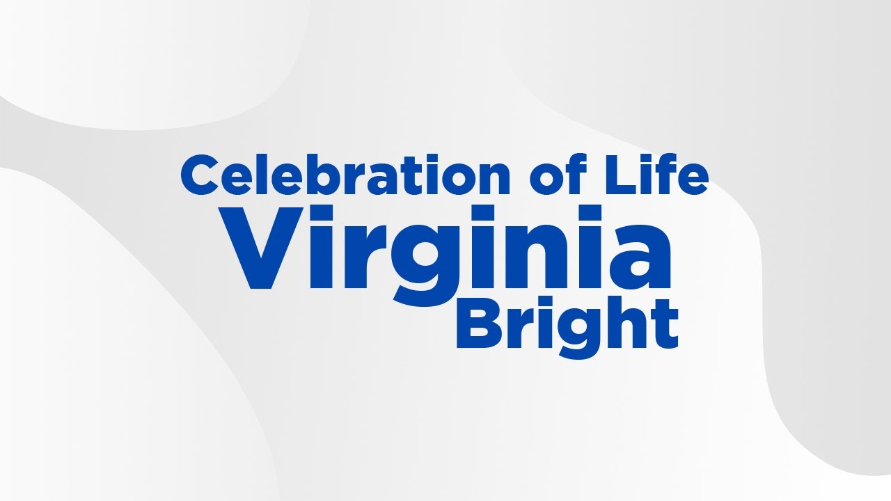 Virginia Bright Celebration of Life