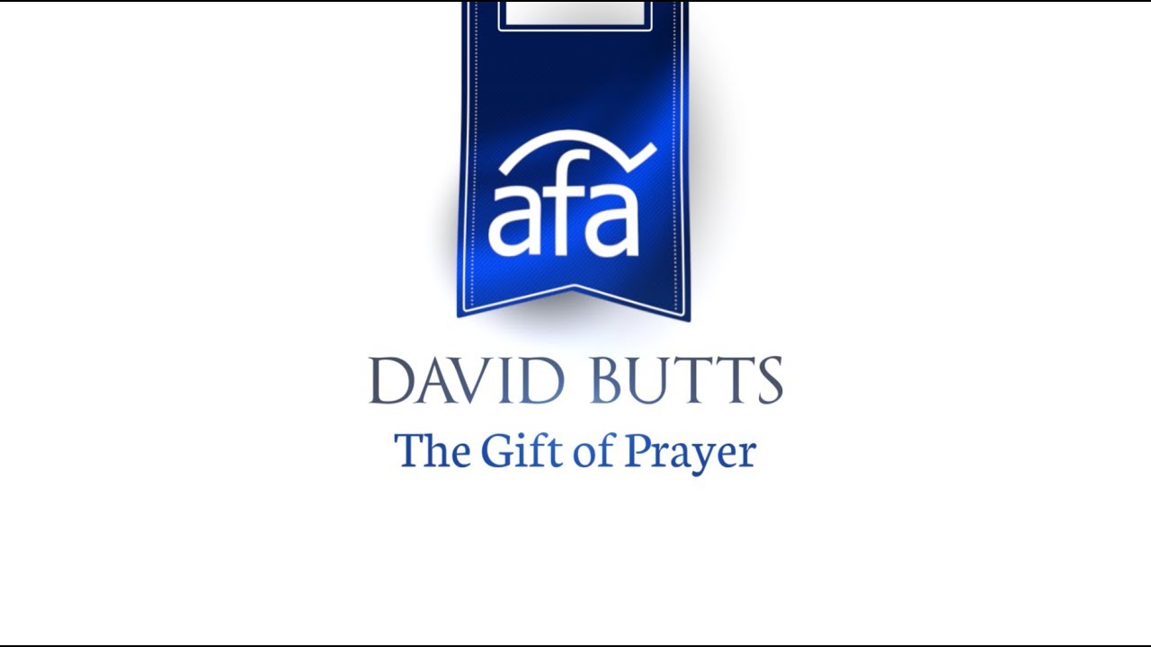 The Gift of Prayer | David Butts