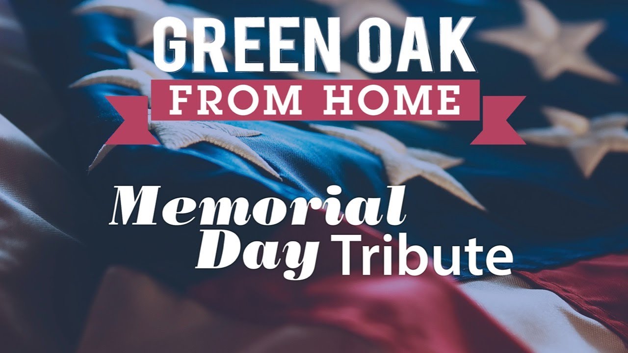MEMORIAL DAY TRIBUTE Monday, May 25, 2020 3PM