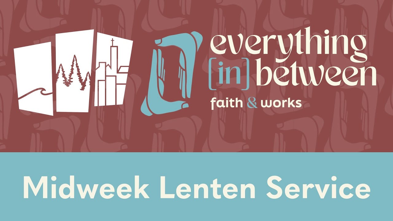3rd Wednesday in Lent